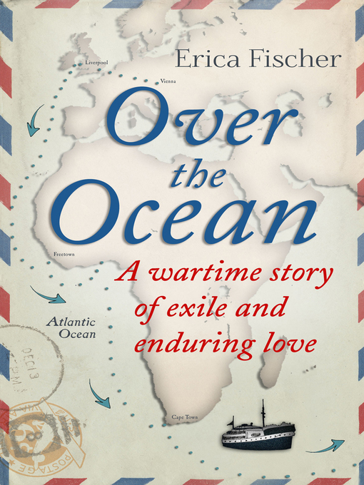 Title details for Over the Ocean by Erica Fischer - Available